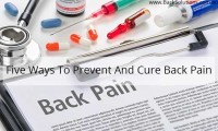 five ways to prevent and cure back pain
